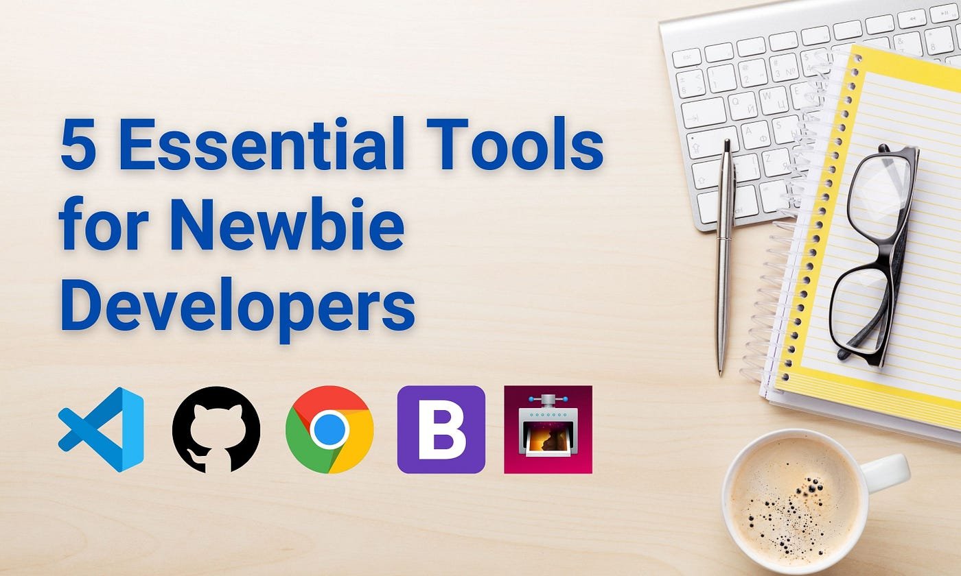 Essential Tools for Every Developer